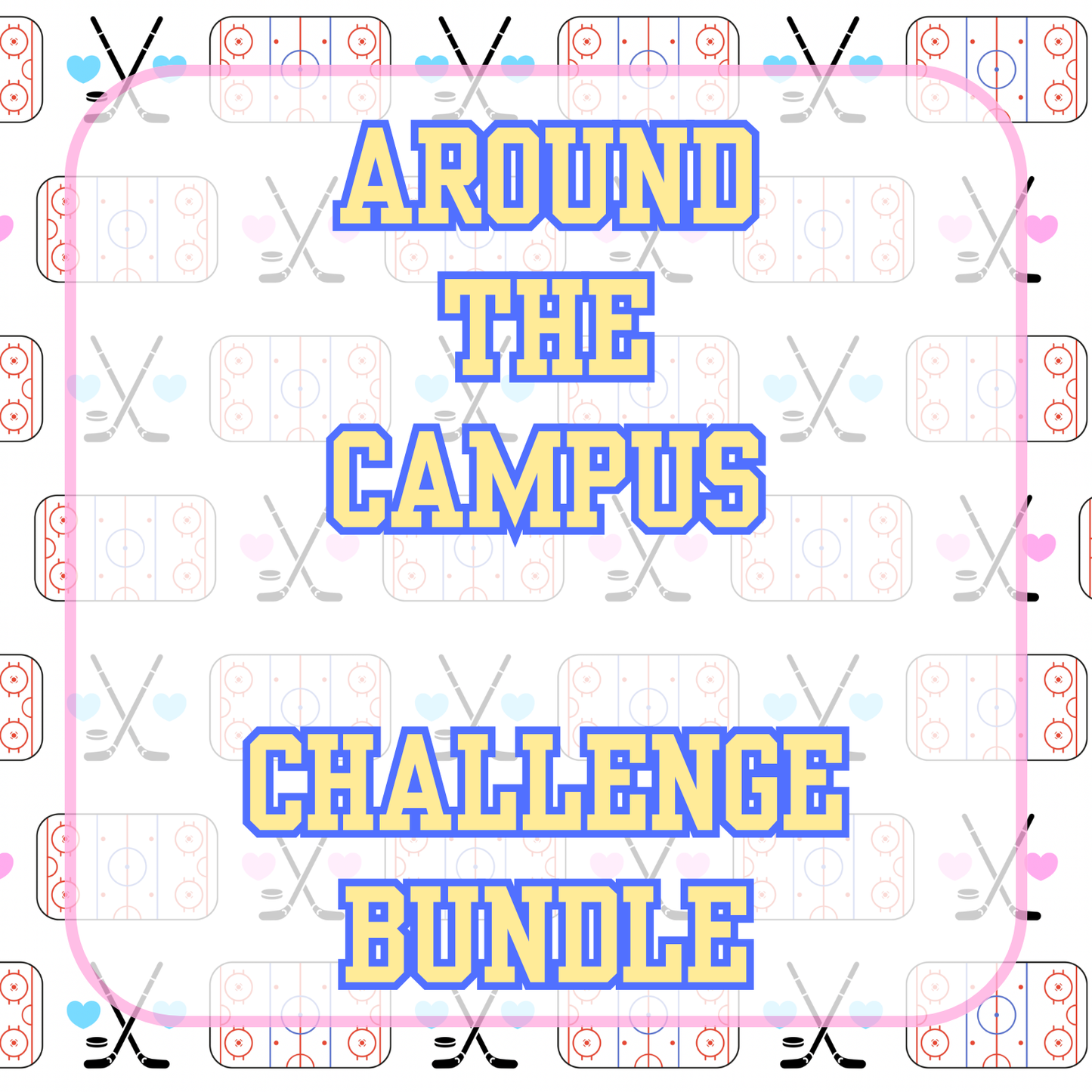 Around the campus challenge bundle PRE ORDER